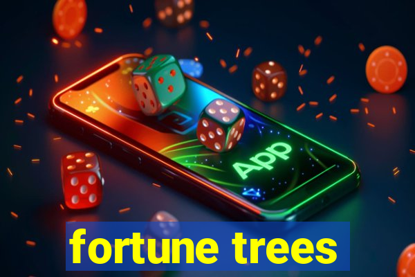 fortune trees