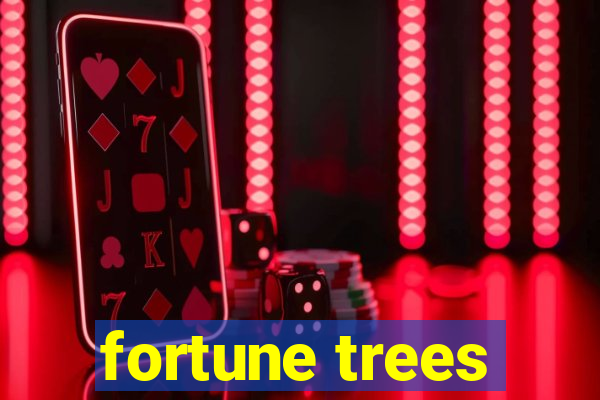 fortune trees