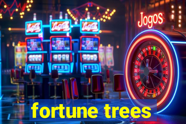 fortune trees