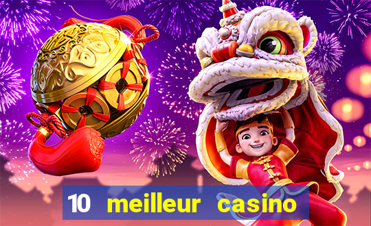 10 meilleur casino en ligne