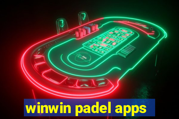 winwin padel apps