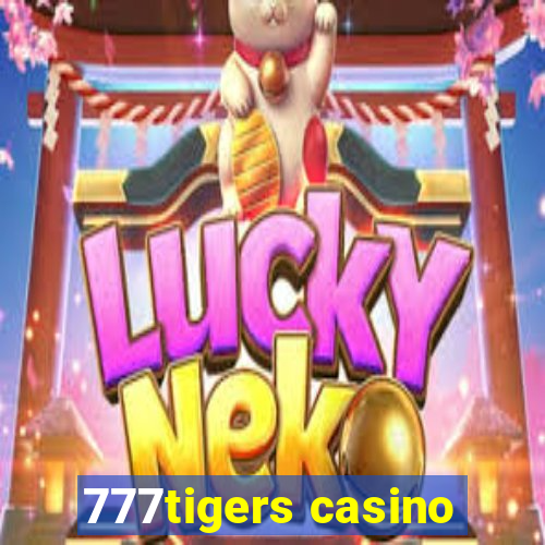 777tigers casino