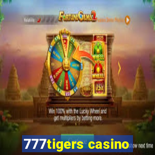 777tigers casino