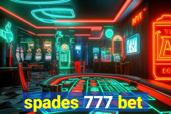 spades 777 bet