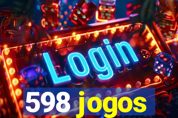 598 jogos