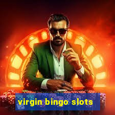 virgin bingo slots