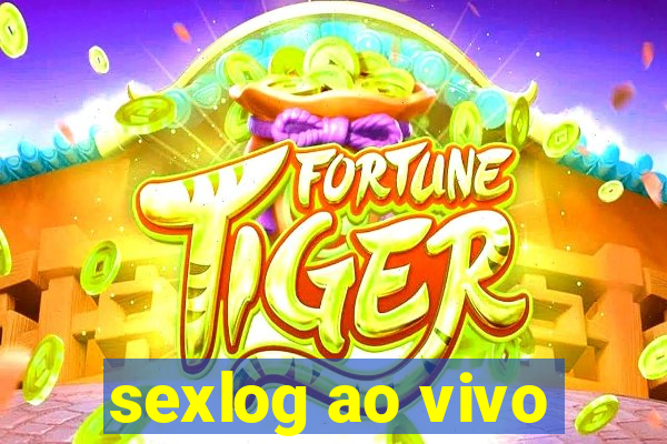 sexlog ao vivo