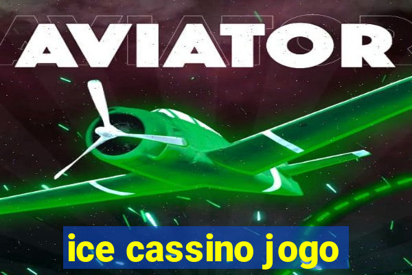 ice cassino jogo