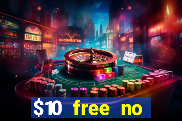 $10 free no deposit casino bonus canada