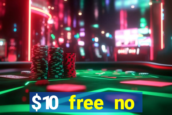 $10 free no deposit casino bonus canada