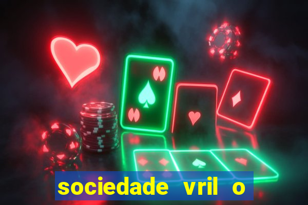 sociedade vril o que 茅