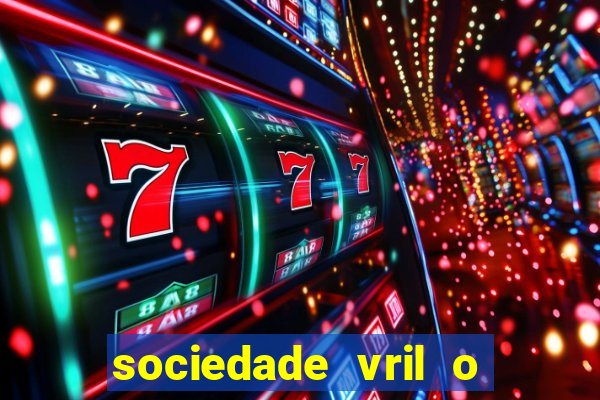 sociedade vril o que 茅