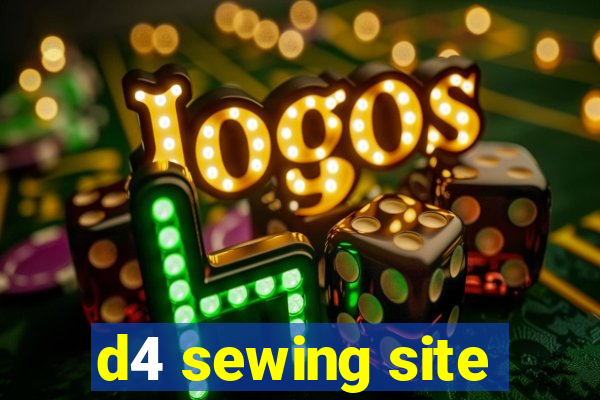 d4 sewing site