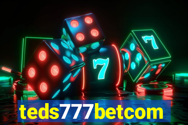 teds777betcom