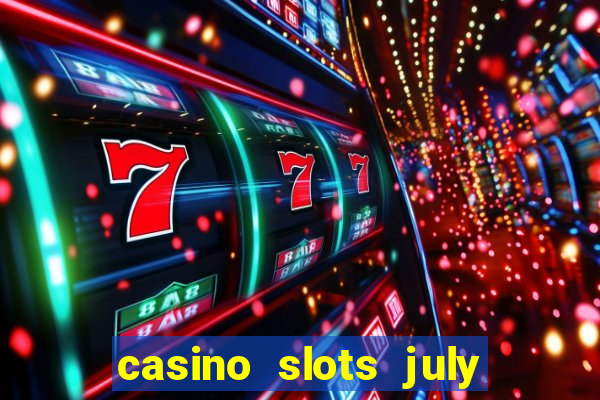 casino slots july 4th gift