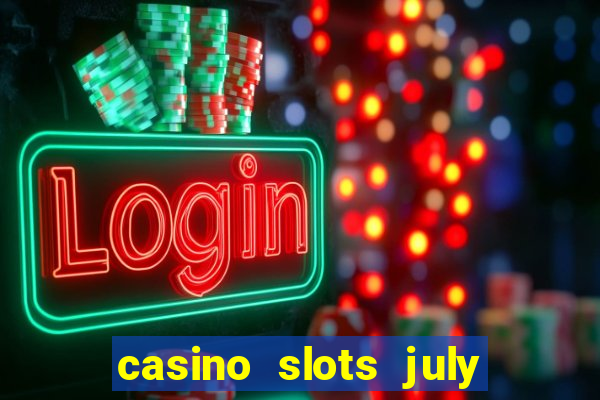 casino slots july 4th gift