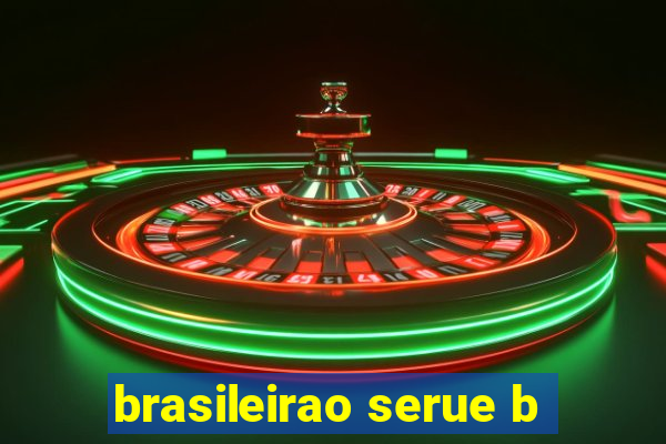 brasileirao serue b