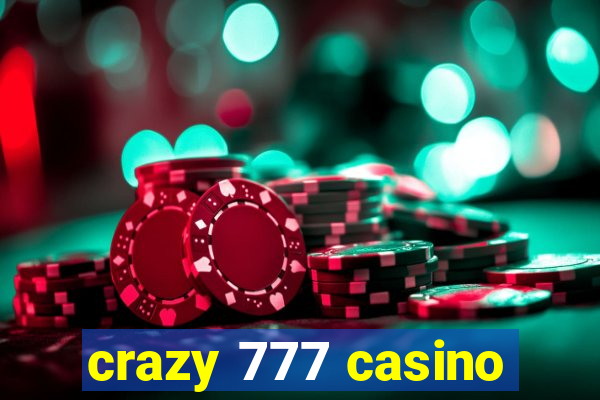 crazy 777 casino