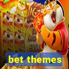 bet themes