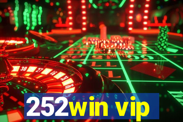 252win vip