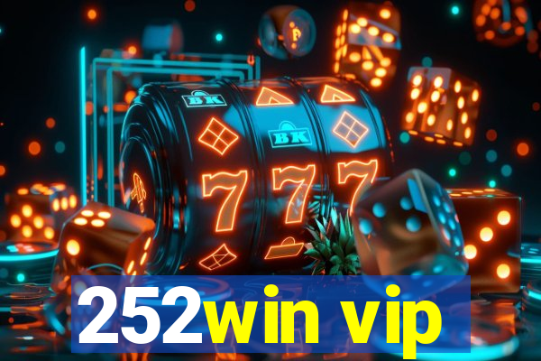 252win vip