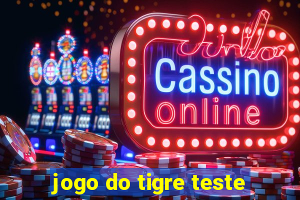 jogo do tigre teste