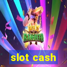 slot cash