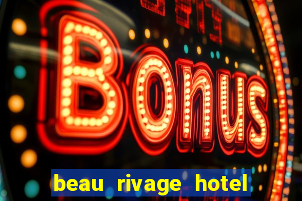 beau rivage hotel casino biloxi