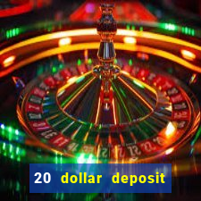 20 dollar deposit casinos for new zealanders