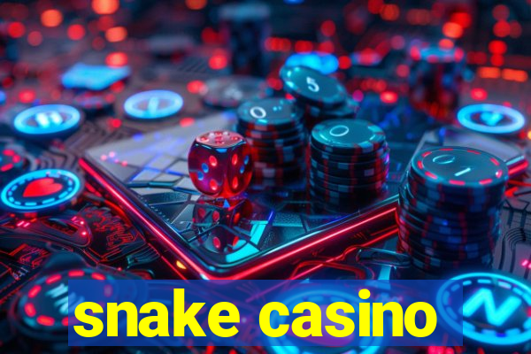 snake casino