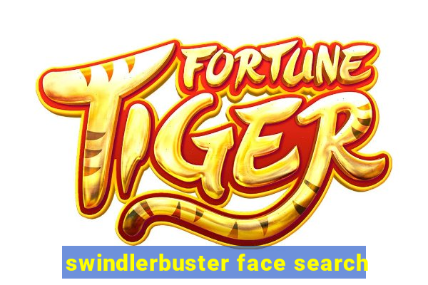 swindlerbuster face search