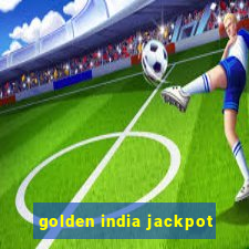 golden india jackpot