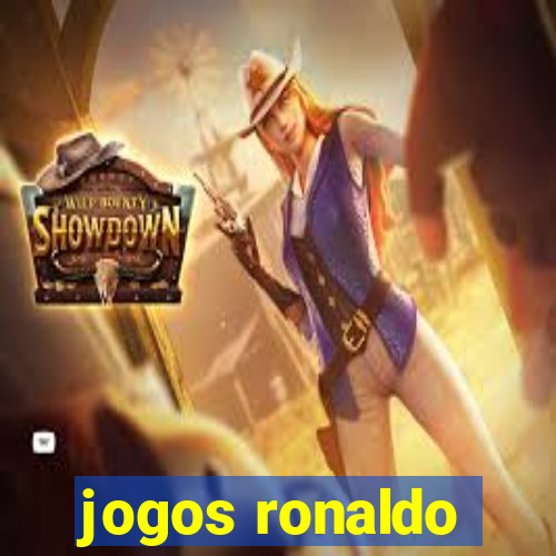 jogos ronaldo