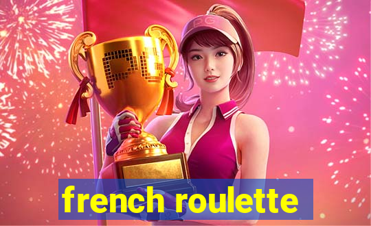 french roulette