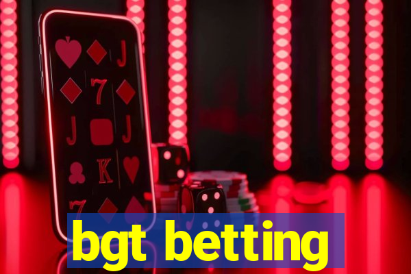 bgt betting