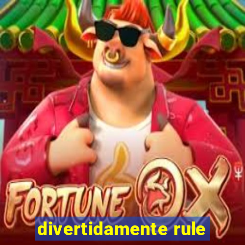 divertidamente rule