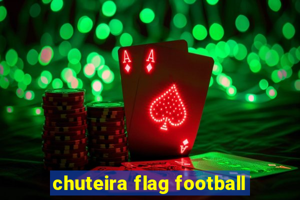 chuteira flag football