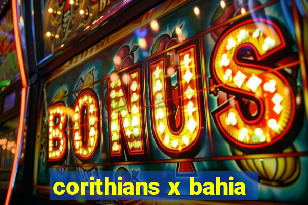 corithians x bahia