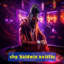 shy baldwin existiu