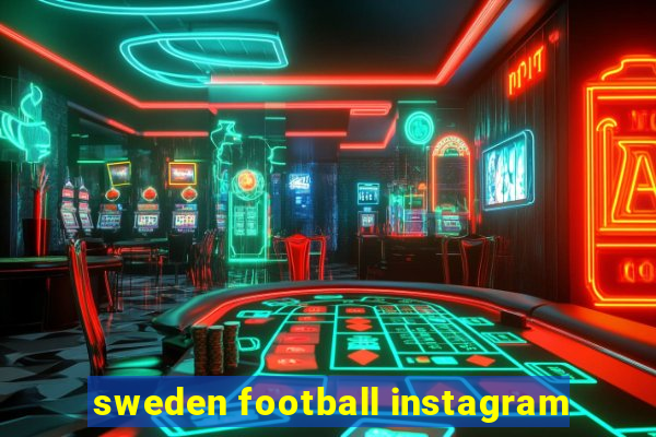 sweden football instagram