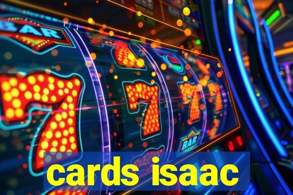 cards isaac