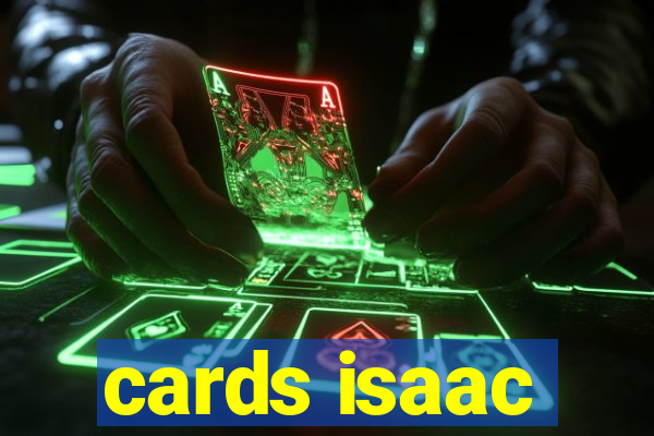 cards isaac