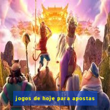 jogos de hoje para apostas