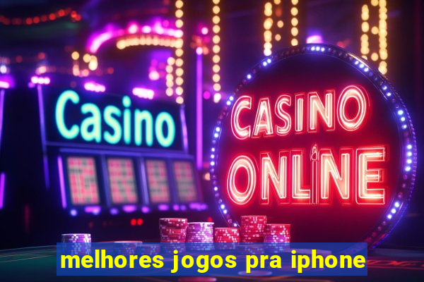 melhores jogos pra iphone