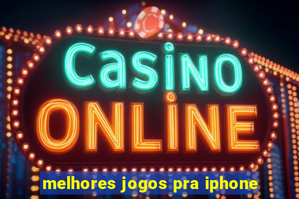 melhores jogos pra iphone