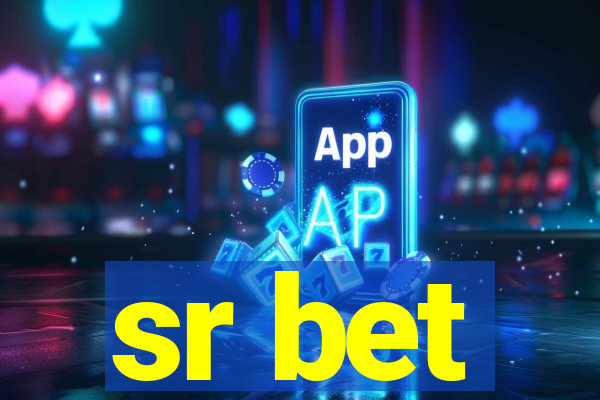 sr bet