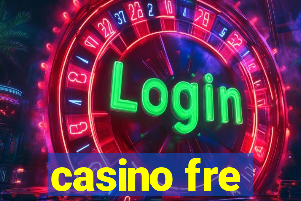 casino fre