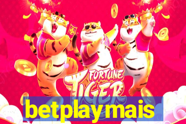 betplaymais