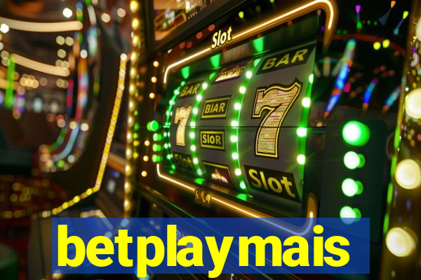 betplaymais