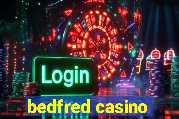 bedfred casino